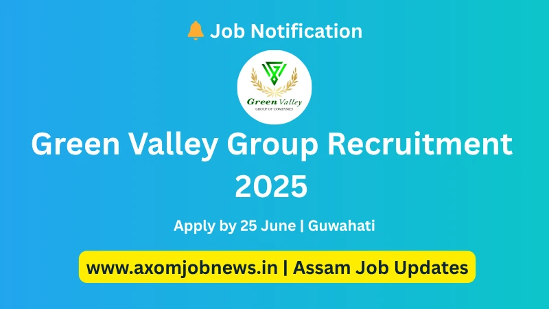 Green Valley Group Recruitment 2025