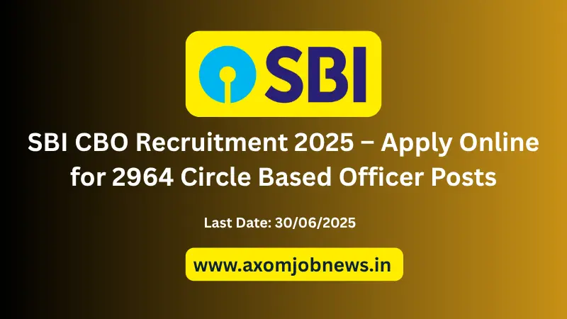 SBI CBO Recruitment 2025 – Apply Online for 2964 Circle Based Officer Posts