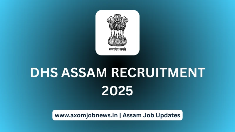 DHS Assam Recruitment 2025