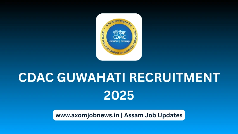CDAC Guwahati Recruitment 2025